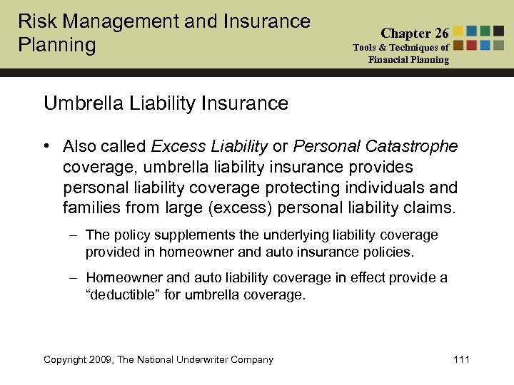 Risk Management and Insurance Planning Chapter 26 Tools & Techniques of Financial Planning Umbrella