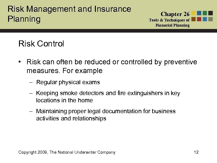 Risk Management and Insurance Planning Chapter 26 Tools & Techniques of Financial Planning Risk