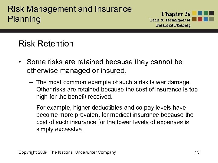 Risk Management and Insurance Planning Chapter 26 Tools & Techniques of Financial Planning Risk