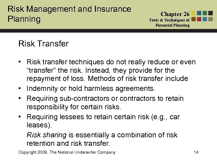 Risk Management and Insurance Planning Chapter 26 Tools & Techniques of Financial Planning Risk