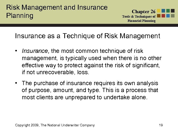 Risk Management and Insurance Planning Chapter 26 Tools & Techniques of Financial Planning Insurance