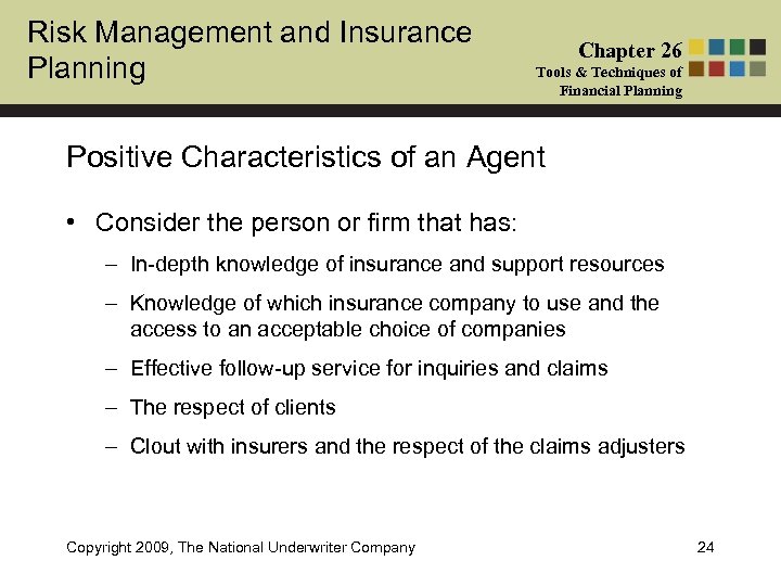 Risk Management and Insurance Planning Chapter 26 Tools & Techniques of Financial Planning Positive