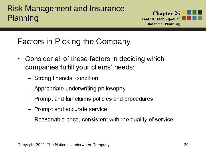 Risk Management and Insurance Planning Chapter 26 Tools & Techniques of Financial Planning Factors