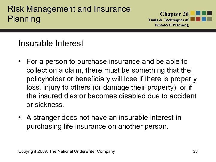 Risk Management and Insurance Planning Chapter 26 Tools & Techniques of Financial Planning Insurable