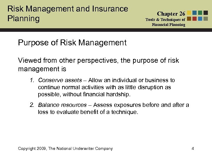 Risk Management and Insurance Planning Chapter 26 Tools & Techniques of Financial Planning Purpose