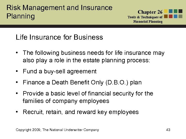 Risk Management and Insurance Planning Chapter 26 Tools & Techniques of Financial Planning Life