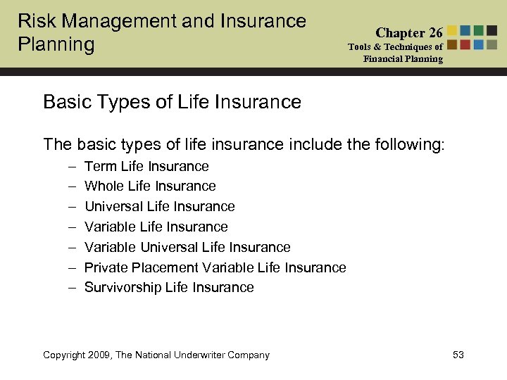 Risk Management and Insurance Planning Chapter 26 Tools & Techniques of Financial Planning Basic