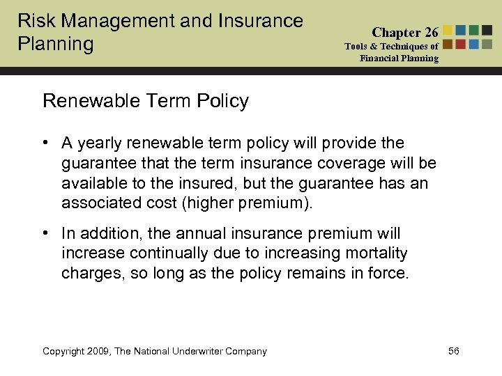 Risk Management and Insurance Planning Chapter 26 Tools & Techniques of Financial Planning Renewable