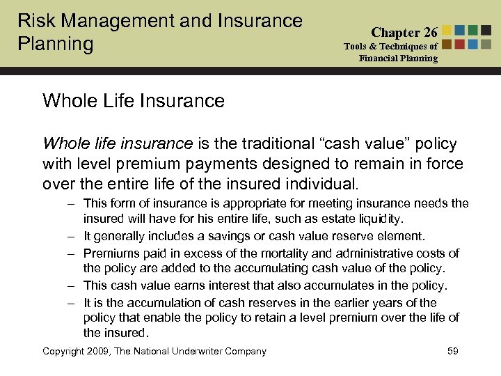 Risk Management and Insurance Planning Chapter 26 Tools & Techniques of Financial Planning Whole