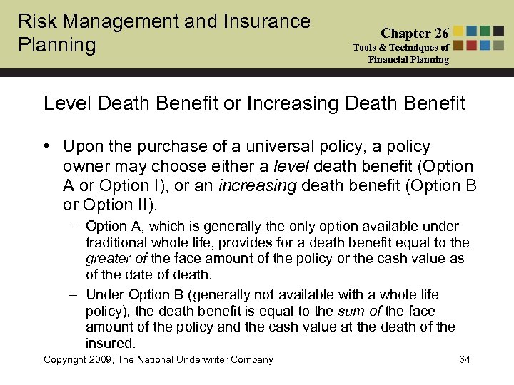 Risk Management and Insurance Planning Chapter 26 Tools & Techniques of Financial Planning Level