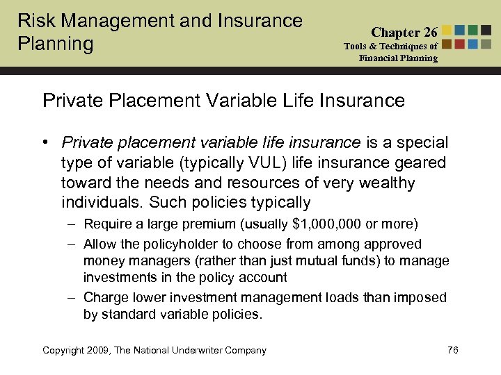 Risk Management and Insurance Planning Chapter 26 Tools & Techniques of Financial Planning Private