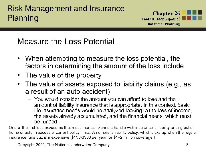 Risk Management and Insurance Planning Chapter 26 Tools & Techniques of Financial Planning Measure