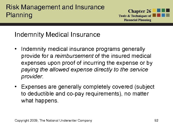 Risk Management and Insurance Planning Chapter 26 Tools & Techniques of Financial Planning Indemnity