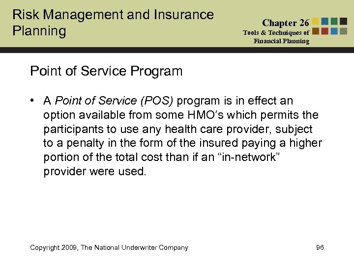 Risk Management and Insurance Planning Chapter 26 Tools & Techniques of Financial Planning Point