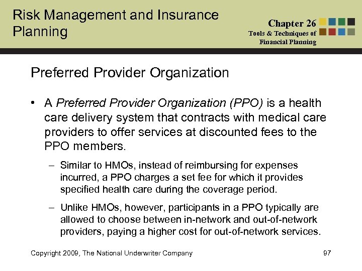 Risk Management and Insurance Planning Chapter 26 Tools & Techniques of Financial Planning Preferred