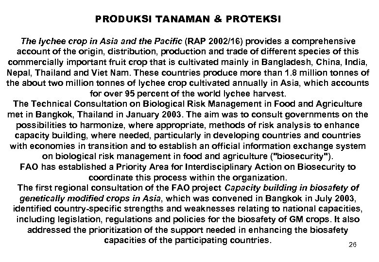 PRODUKSI TANAMAN & PROTEKSI The lychee crop in Asia and the Pacific (RAP 2002/16)