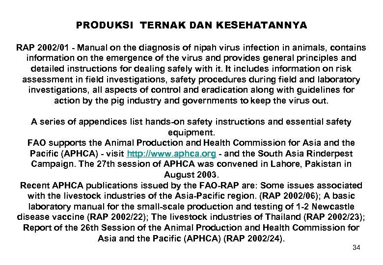 PRODUKSI TERNAK DAN KESEHATANNYA RAP 2002/01 - Manual on the diagnosis of nipah virus