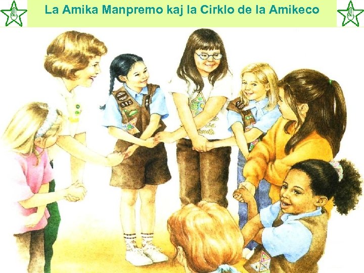 La Amika Manpremo kaj la Cirklo de la Amikeco 