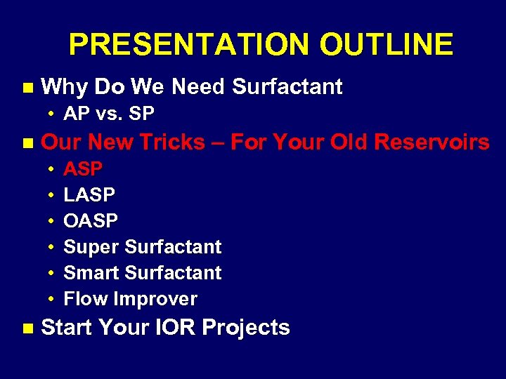 PRESENTATION OUTLINE n Why Do We Need Surfactant • AP vs. SP n Our