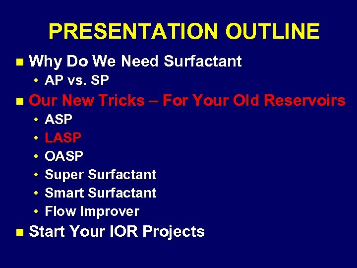 PRESENTATION OUTLINE n Why Do We Need Surfactant • AP vs. SP n Our