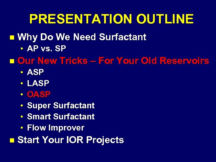 PRESENTATION OUTLINE n Why Do We Need Surfactant • AP vs. SP n Our