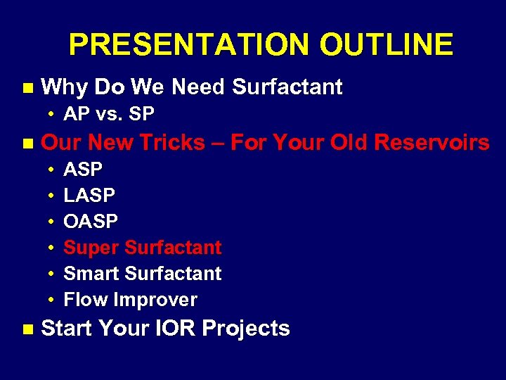 PRESENTATION OUTLINE n Why Do We Need Surfactant • AP vs. SP n Our