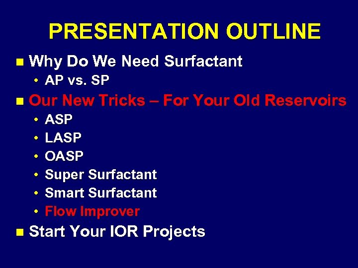 PRESENTATION OUTLINE n Why Do We Need Surfactant • AP vs. SP n Our