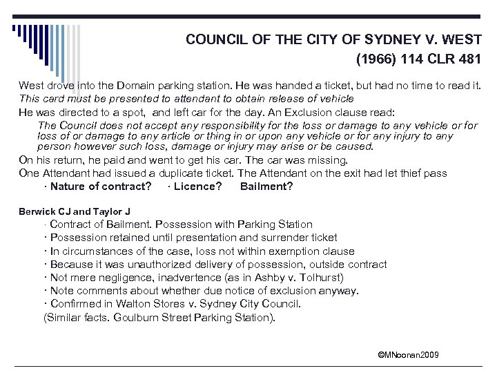 COUNCIL OF THE CITY OF SYDNEY V. WEST (1966) 114 CLR 481 West drove