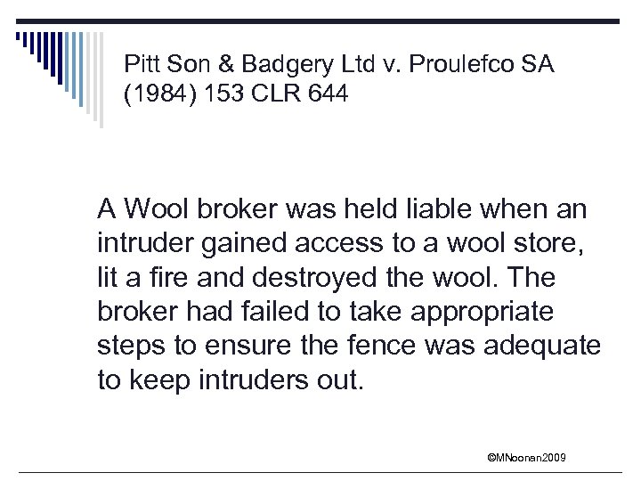 Pitt Son & Badgery Ltd v. Proulefco SA (1984) 153 CLR 644 A Wool