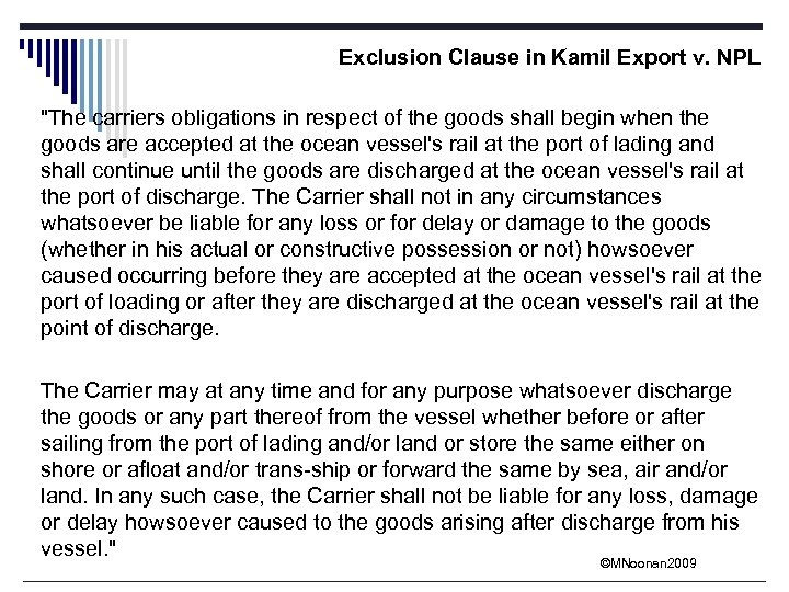 Exclusion Clause in Kamil Export v. NPL 