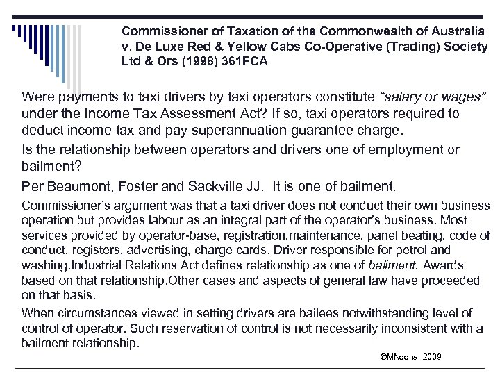 Commissioner of Taxation of the Commonwealth of Australia v. De Luxe Red & Yellow