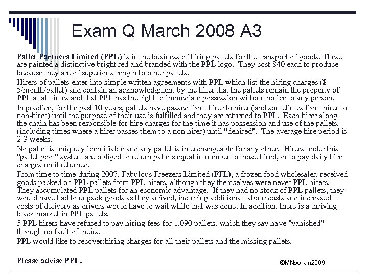 Exam Q March 2008 A 3 Pallet Partners Limited (PPL) is in the business