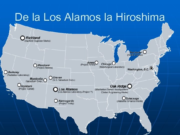 De la Los Alamos la Hiroshima n . 