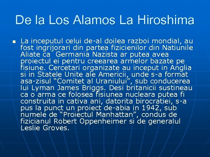 De la Los Alamos La Hiroshima n La inceputul celui de-al doilea razboi mondial,