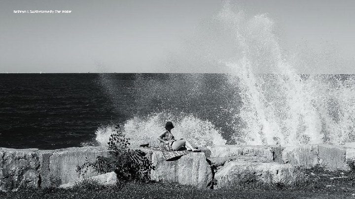 Kathryn I. Scott-Home By The Water 