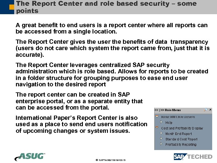 The Report Center and role based security – some points A great benefit to