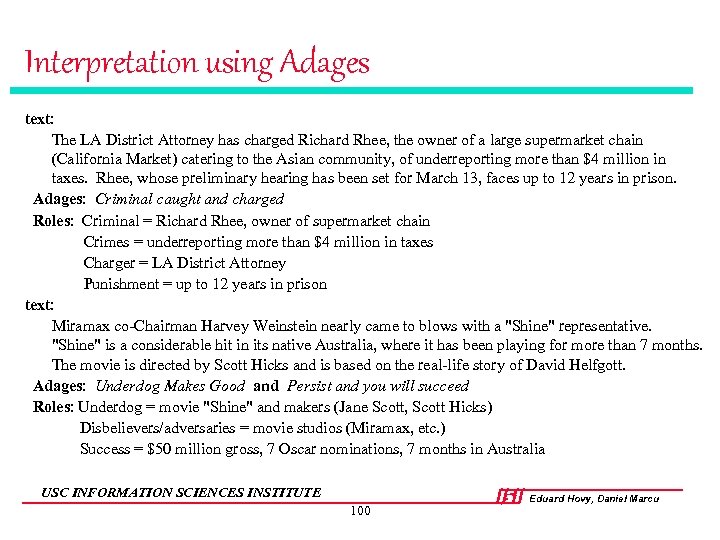 Interpretation using Adages text: The LA District Attorney has charged Richard Rhee, the owner