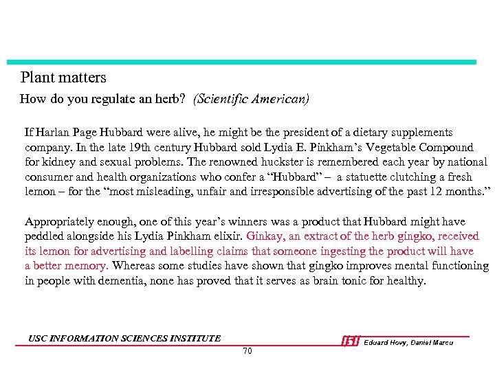 Plant matters How do you regulate an herb? (Scientific American) If Harlan Page Hubbard