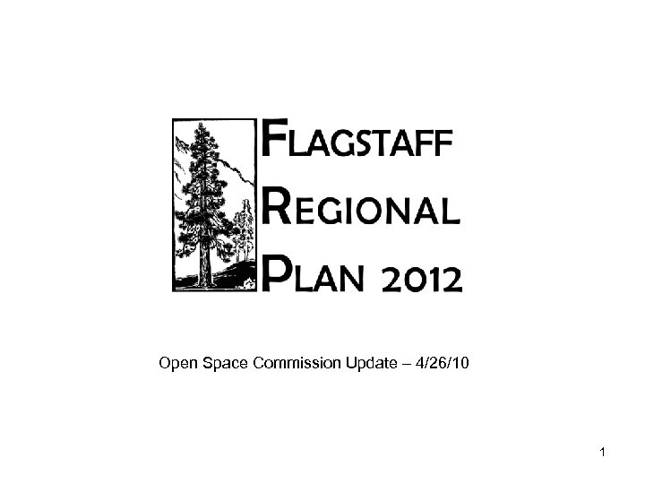Open Space Commission Update – 4/26/10 1 