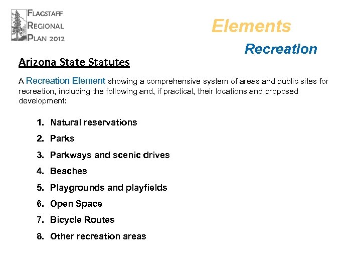Elements Arizona State Statutes Recreation A Recreation Element showing a comprehensive system of areas