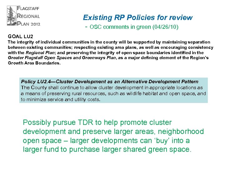 Existing RP Policies for review - OSC comments in green (04/26/10) GOAL LU 2