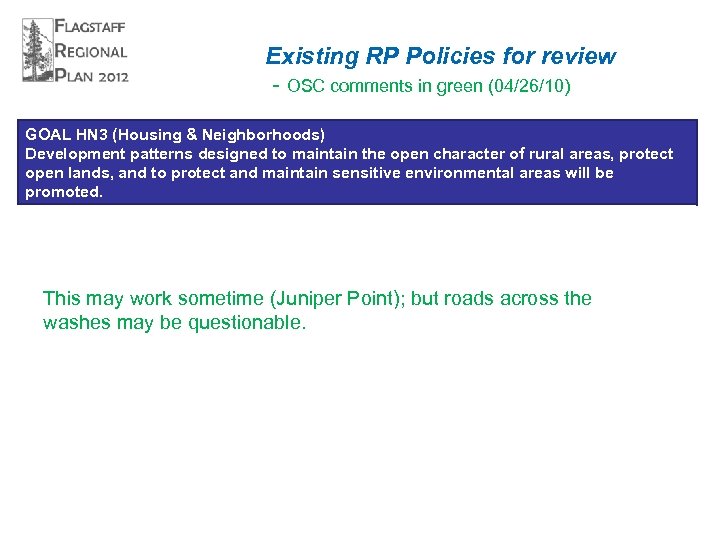 Existing RP Policies for review - OSC comments in green (04/26/10) GOAL HN 3