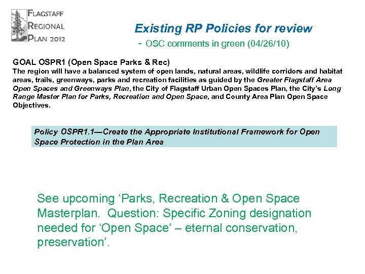 Existing RP Policies for review - OSC comments in green (04/26/10) GOAL OSPR 1
