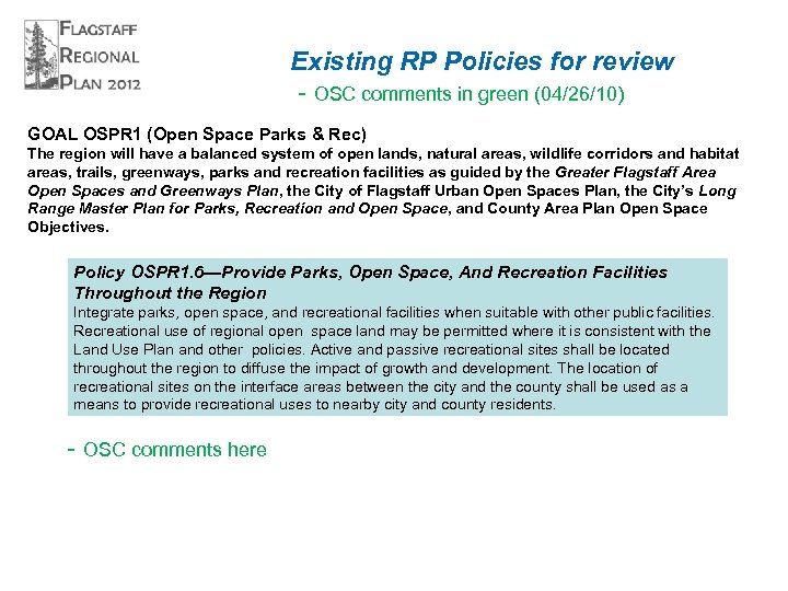 Existing RP Policies for review - OSC comments in green (04/26/10) GOAL OSPR 1