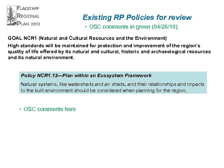 Existing RP Policies for review - OSC comments in green (04/26/10) GOAL NCR 1