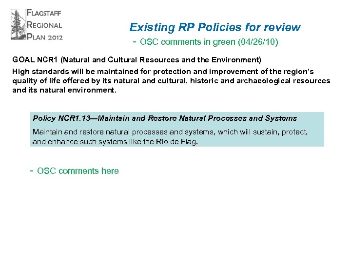 Existing RP Policies for review - OSC comments in green (04/26/10) GOAL NCR 1