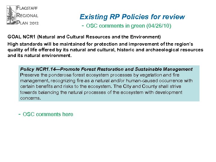 Existing RP Policies for review - OSC comments in green (04/26/10) GOAL NCR 1