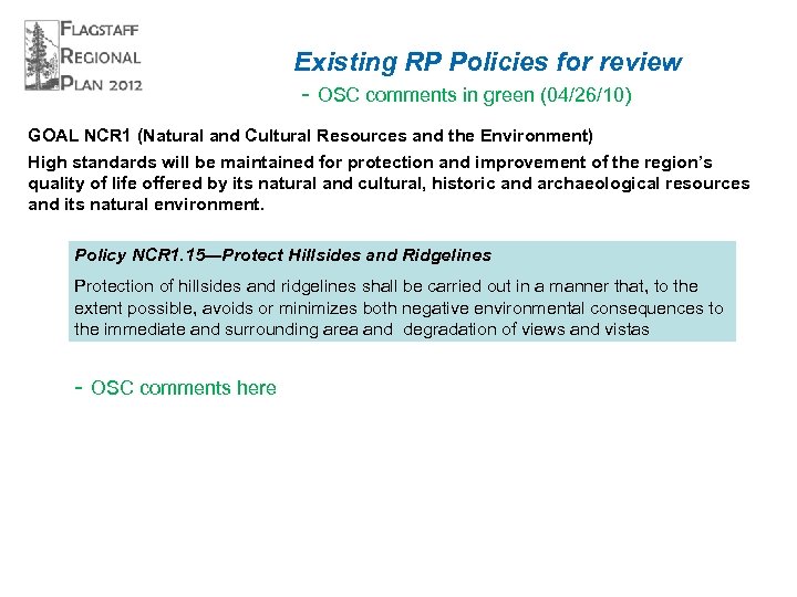 Existing RP Policies for review - OSC comments in green (04/26/10) GOAL NCR 1