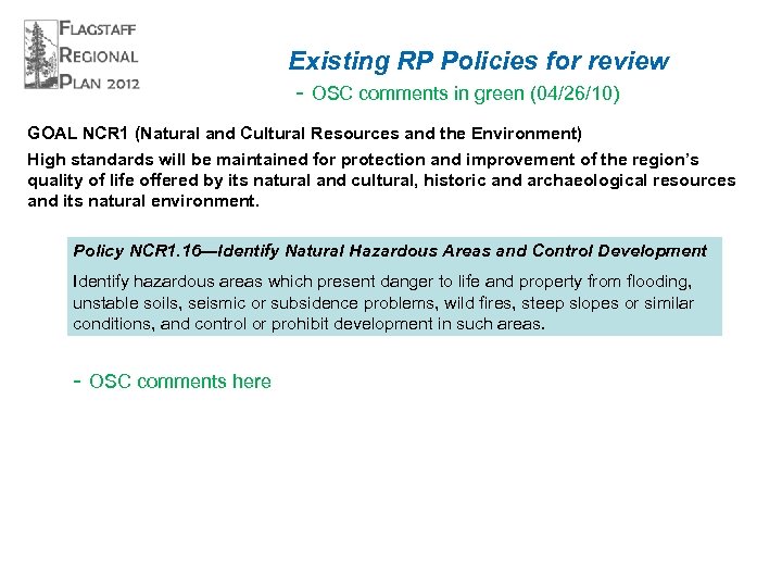 Existing RP Policies for review - OSC comments in green (04/26/10) GOAL NCR 1