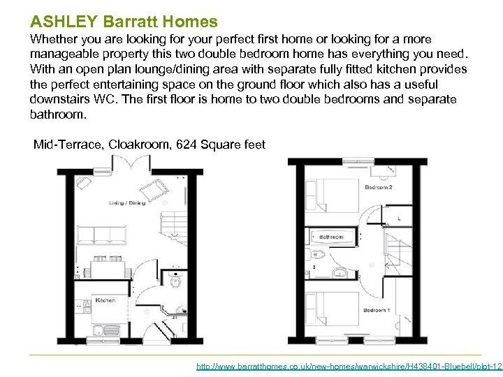 ASHLEY Barratt Homes Whether you are looking for your perfect first home or looking